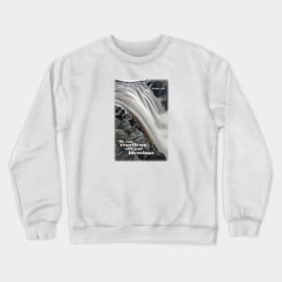 My cup overflows with your Blessings Crewneck Sweatshirt